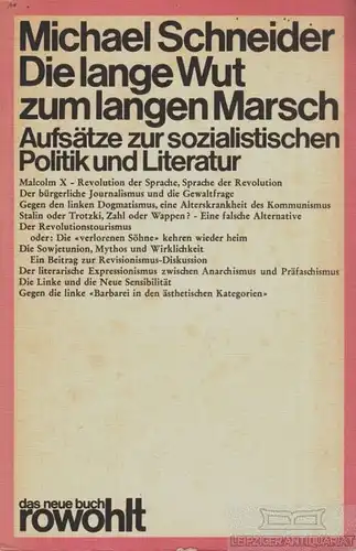 Buch: Die lange Wut zum langen Marsch, Schneider, Michael. Das neue buch, dnb