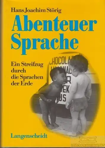 Buch: Abenteuer Sprache, Störig, Hans Joachim. 1991, Langenscheidt Verlag