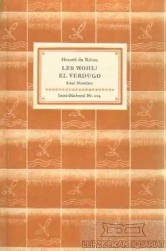 Insel-Bücherei 104, Leb wohl! El Verdugo, Balzac, Honore de. 1951, Insel-Verlag