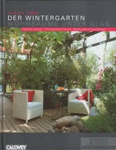 Buch: Der Wintergarten - Wohnräume unter Glas, Timm, Ulrich ; u.a. 2000