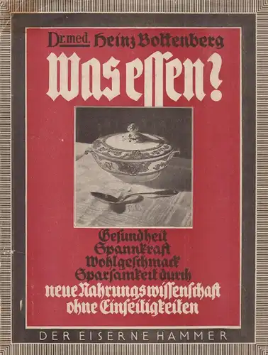 Buch: Was essen? Bottenberg, Bottenberg, Der Eiserne Hammer Karl R. Langewiesche