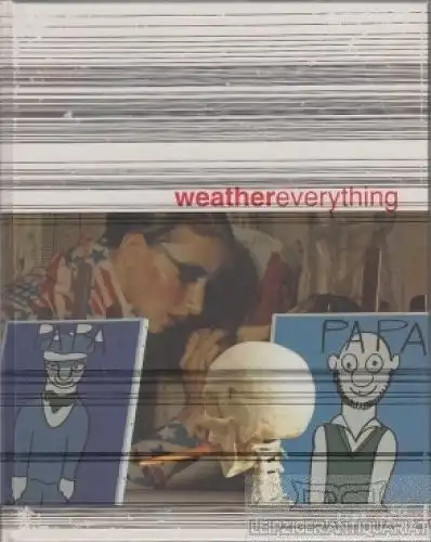 Buch: weather everything, Winkelmann, Jan et al. 1999, Cantz-Verlag