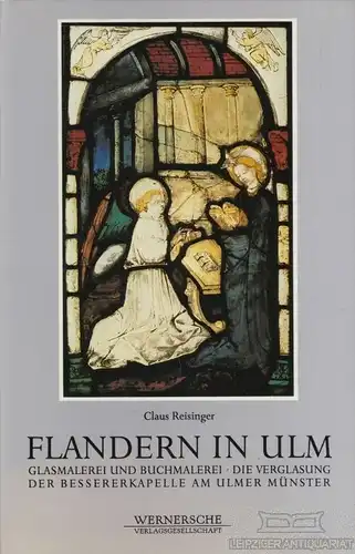 Buch: Flandern in Ulm, Reisinger, Claus. 1985, Wernersche Verlagsgesellschaft