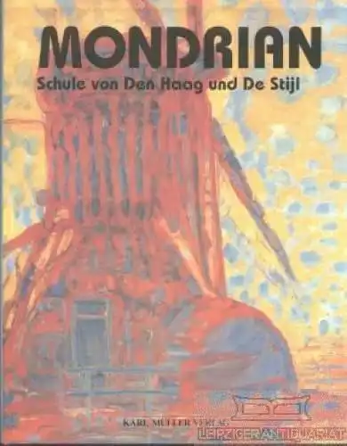 Buch: Mondrian, Hulst, Dolf. 1995, Karl Müller Verlag, gebraucht, mittelmäßig