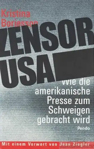 Buch: Zensor USA, Borjesson, Kristina. 2004, Pendo Verlag, gebraucht, gut