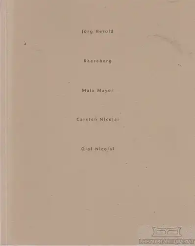 Buch: Jörg Herold, Kaeseberg, Maix Mayer, Carsten Nicolai, Olaf Nicolai, Guth