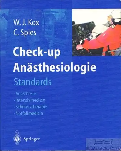 Buch: Check-up Anästhesiologie, Kox, Wolfgang J. 2003, Springer Verlag