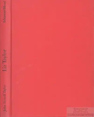 Buch: Liz Taylor, Taylor, John Russell. 1991, Schirmer / Mosel vERLAG