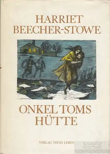 Buch: Onkel Toms Hütte, Beecher-Stowe, Harriet. 1975, Verlag Neues Leben