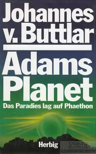 Buch: Adams Planat, Buttlar, Johannes von. 1991, Herbig Verlag, gebraucht, gut