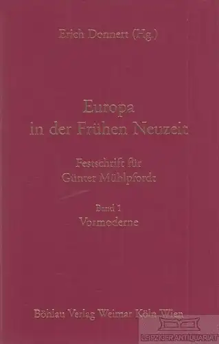 Buch: Europa in der Frühen Neuzeit. Band 1: Vormoderne, Donnert, Erich. 1997