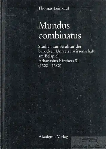 Buch: Mundus combinatus, Leinkauf, Thomas. 1993, Akademie Verlag, gebraucht, gut