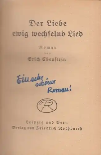 Buch: Der Liebe ewig wechselnd Lied, Ebenstein, Erich, Roman, gebraucht, gut