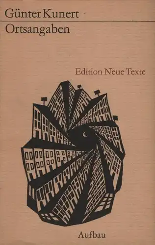 Buch: Ortsangaben, Kunert, Günter. Edition Neue Texte, 1971, Aufbau Verlag