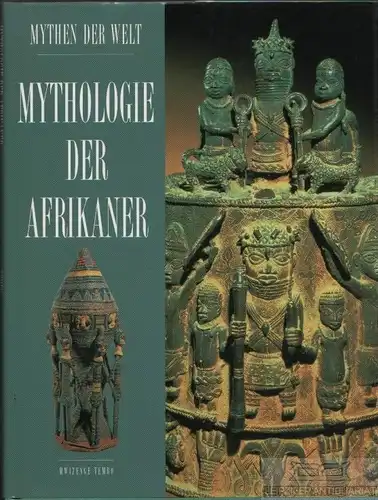 Buch: Mythen der Welt, Tembo, Mwizenge. Ca. 2003, Athenaion Verlag