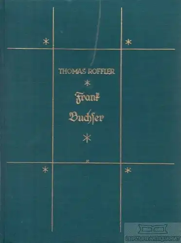 Buch: Frank Buchser, Roffler, Thomas. Die Schweiz im deutschen Geistesleben