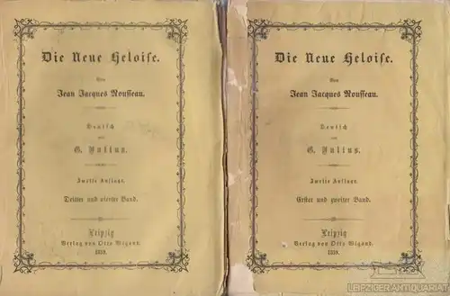 Buch: Die Neue Heloise, Rousseau, Jean Jacques. 4 in 2 Bände, 1859