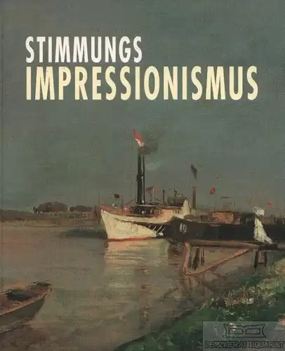 Buch: Stimmungsimpressionismus, Frodl, Gerbert / Traeger, Verena. 2004