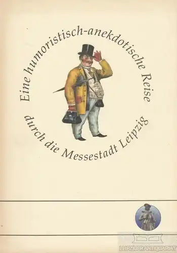 Buch: Eine humoristisch-anekdotische Reise durch die Messetadt Leipzig, Rodekamp