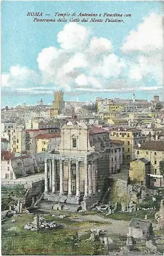 AK Roma. Tempio di Antonio e Faustina con Panorama della Citta dal... Pos 274065