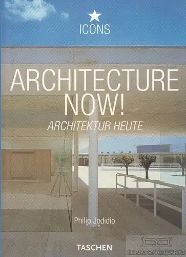 Buch: Architecture Now, Jodidio, Philip. Icons, 2002, Taschen Verlag