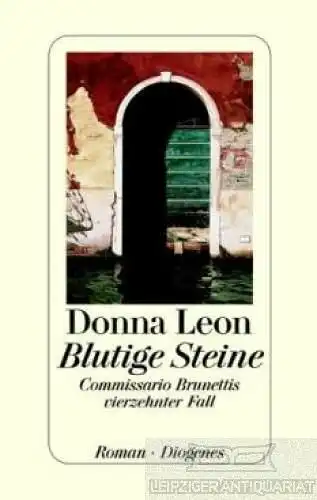 Buch: Blutige Steine, Leon, Donna. 2006, Diogenes Verlag, gebraucht, gut