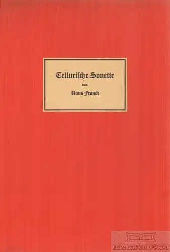 Buch: Tellurische Sonette, Franck, Hans. Ordentliche Veröffentlichungen, 1931