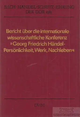 Buch: Bach-Händel-Schütz-Ehrung der DDR 1985, Siegmund-Schultze. 1987