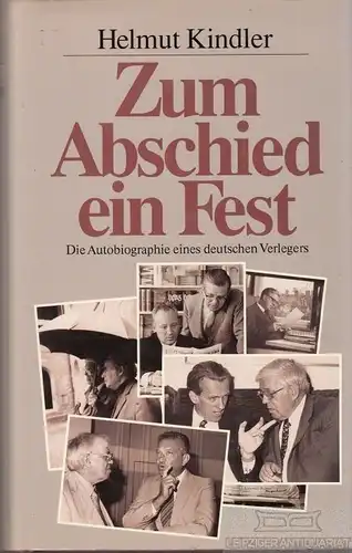 Buch: Zum Abschied ein Fest, Kindler, Helmut. 1991, Kindler Verlag