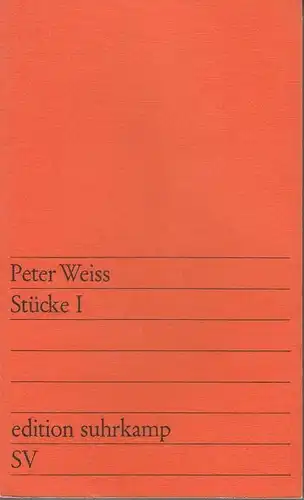 Buch: Stücke I, Weiss, Peter. Edition Suhrkamp, 1976, Suhrkamp Verlag