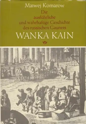 Buch: Wanka Kain, Komarow, Matwej. 1978, Gustav Kiepenheuer Verlag