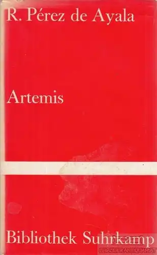 Buch: Artemis, Perez de Ayala, Ramon. Bibliothek Suhrkamp, 1959, Suhrkamp Verlag