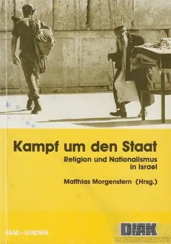 Buch: Kampf um den Staat, Morgenstern, Matthias. 1990, Haag+Herchen Verlag
