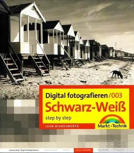 Buch: Digital fotografieren / 003, Beardsworth, John. 2005, gebraucht, gut