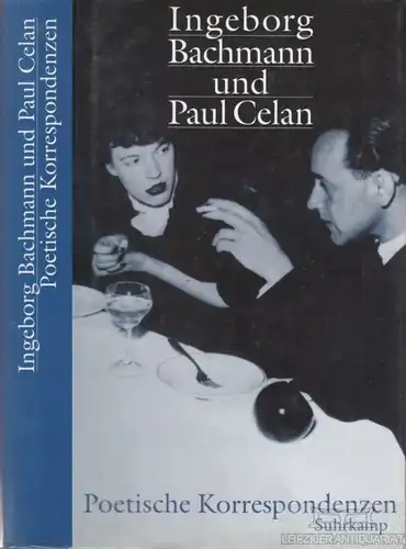 Buch: Ingeborg Bachmann und Paul Celan, Böschenstein, Bernhard / Weigel, Siegrid