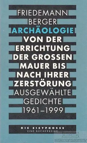 Buch: Archäologie, Berger, Friedemann. Die Sisyphosse, 2000, gebraucht, gut