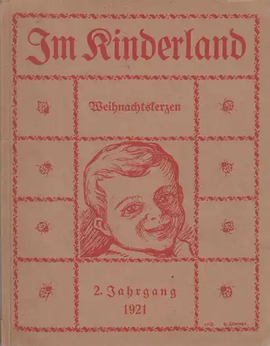 Buch: Im Kinderland - Weihnachtskerzen, 2. Jahrgang 1921, Thiene, Ernst