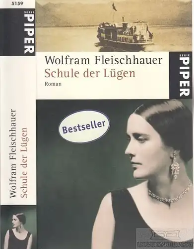 Buch: Schule der Lügen, Fleischhauer, Wolfram. Serie Piper, 2008, Piper Verlag