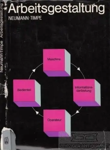 Buch: Arbeitsgestaltung, Neumann, Jochen / Timpe, Klaus-Peter. 1970