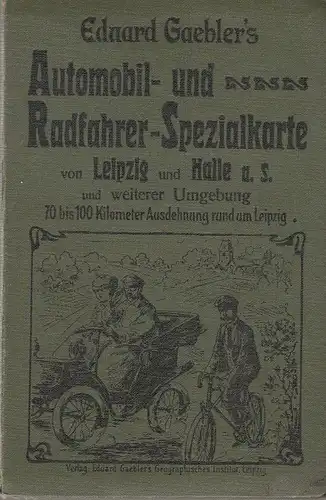 Buch: Eduard Gaebler's Automobil- u. Radfahrer Spezialkarte, Gaebler, Eduard
