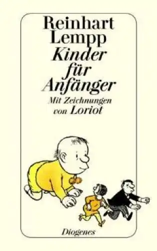 Buch: Kinder für Anfänger, Lempp, Reinhart. Detebe, 1998, Diogenes Verlag