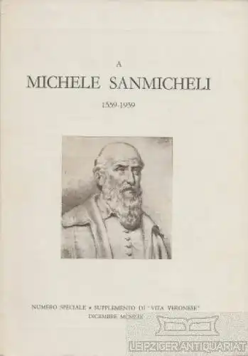 Buch: A Michele Sanmicheli, Semenzato, Camillo, Maria Tea u.a. Vita Veronese