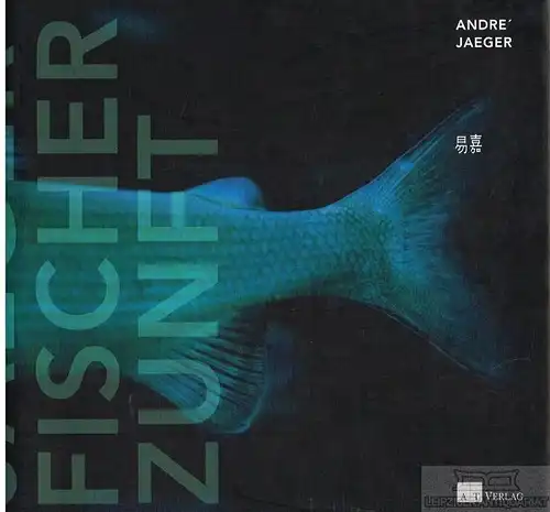 Buch: Fischerzunft, Jaeger, Andre. 2010, AT Verlag, gebraucht, sehr gut