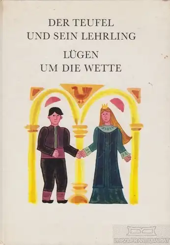 Buch: Der Teufel und sein lehrling, Lügen um die Wette, Ciric, Ida. 1968