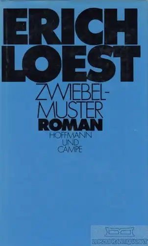 Buch: Zwiebelmuster, Loest, Erich. 1985, Hoffmann und Campe Verlag, Roman
