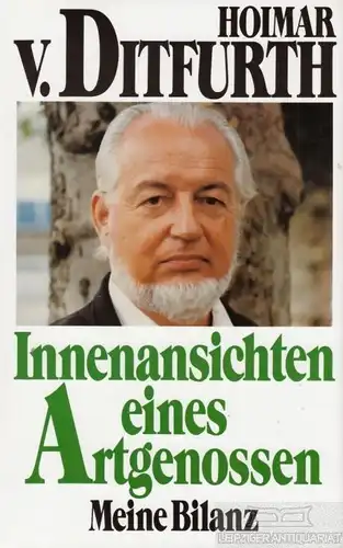 Buch: Innenansichten eines Artgenossen, Ditfurth, Hoimar von. 1989, Meine Bilanz