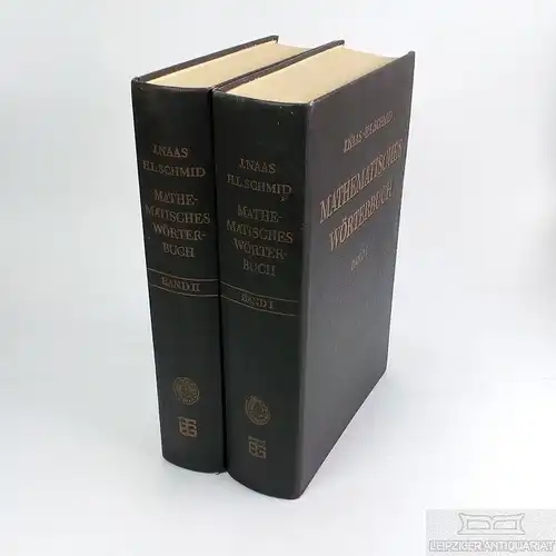 Buch: Mathematisches Wörterbuch, Naas, Josef / Schmid, Hermann Ludwig. 2 Bände