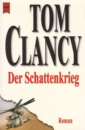 Buch: Der Schattenkrieg, Clancy, Tom. Heyne Allgemeine Reihe 01, 1989
