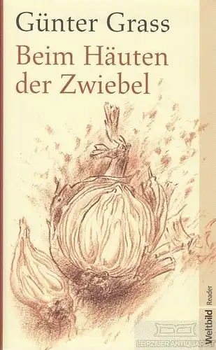 Buch: Beim Häuten der Zwiebel, Grass, Günter. 2007, Verlagsgruppe Weltbild