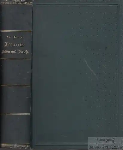 Buch: Leben und Briefe des heiligen Franciscus Xaverius, Apostels von... Vos